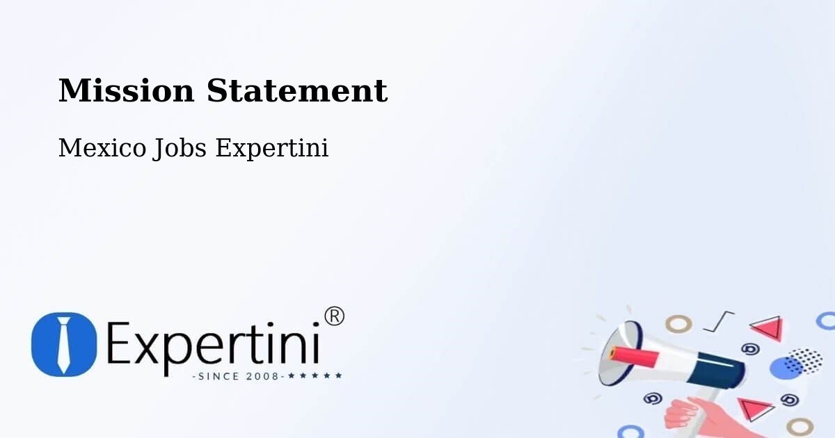 Corporate Mission – La Antigua - Mexico Jobs Expertini